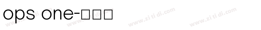ops one字体转换